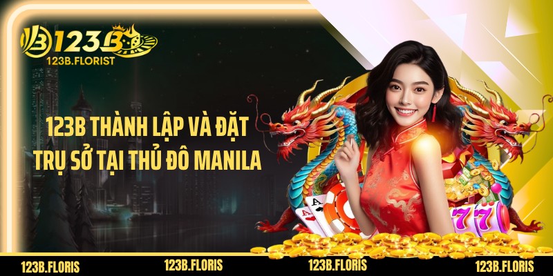 123B thành lập và đặt trụ sở tại thủ đô Manila