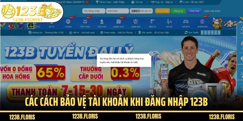 Các cách bảo vệ tài khoản an toàn khi đăng nhập 123B 