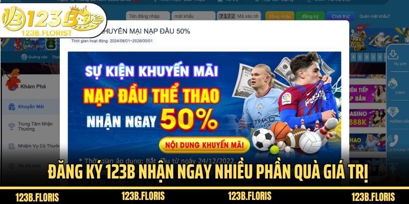 Tân thủ đăng ký 123B nhận ngay nhiều phần quà giá trị