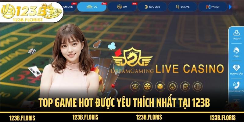 Top game hot được yêu thích nhất tại 123B