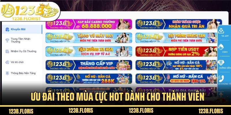 Ưu đãi theo mùa cực hot dành cho thành viên